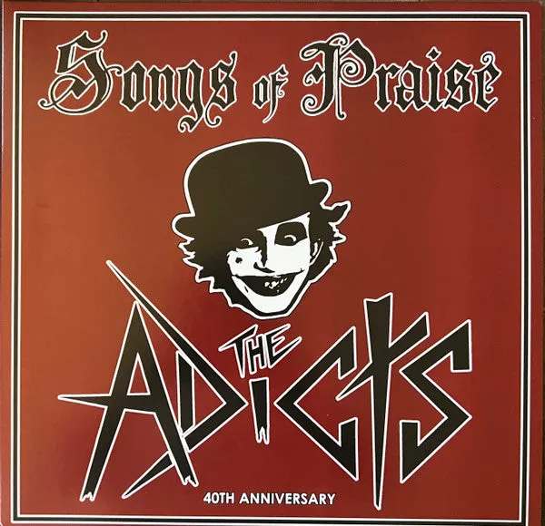 Adicts - Songs Of Praise: 40th Anniversary Edition NEW LP